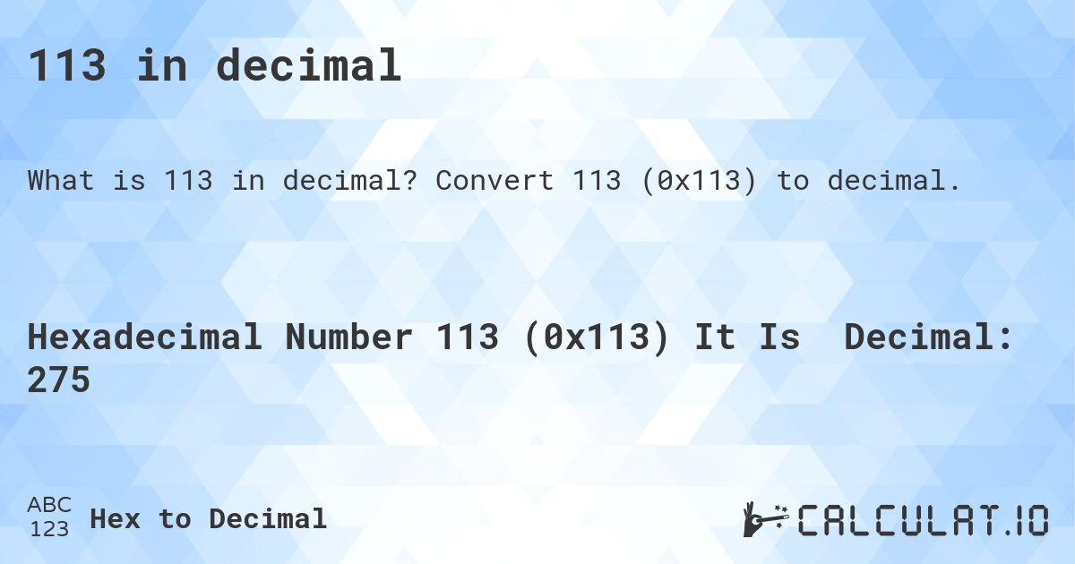 113 в десятичной системе. Конвертировать 113 в десятичное.