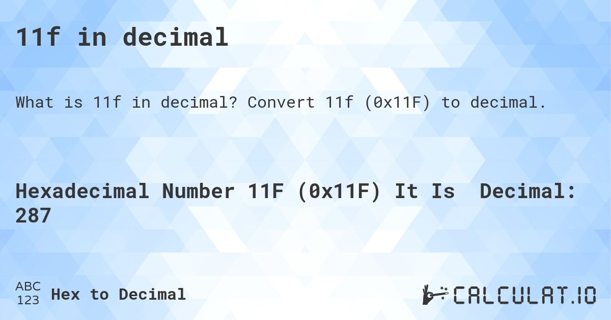 11f в десятичной системе. Конвертировать 11f в десятичное.