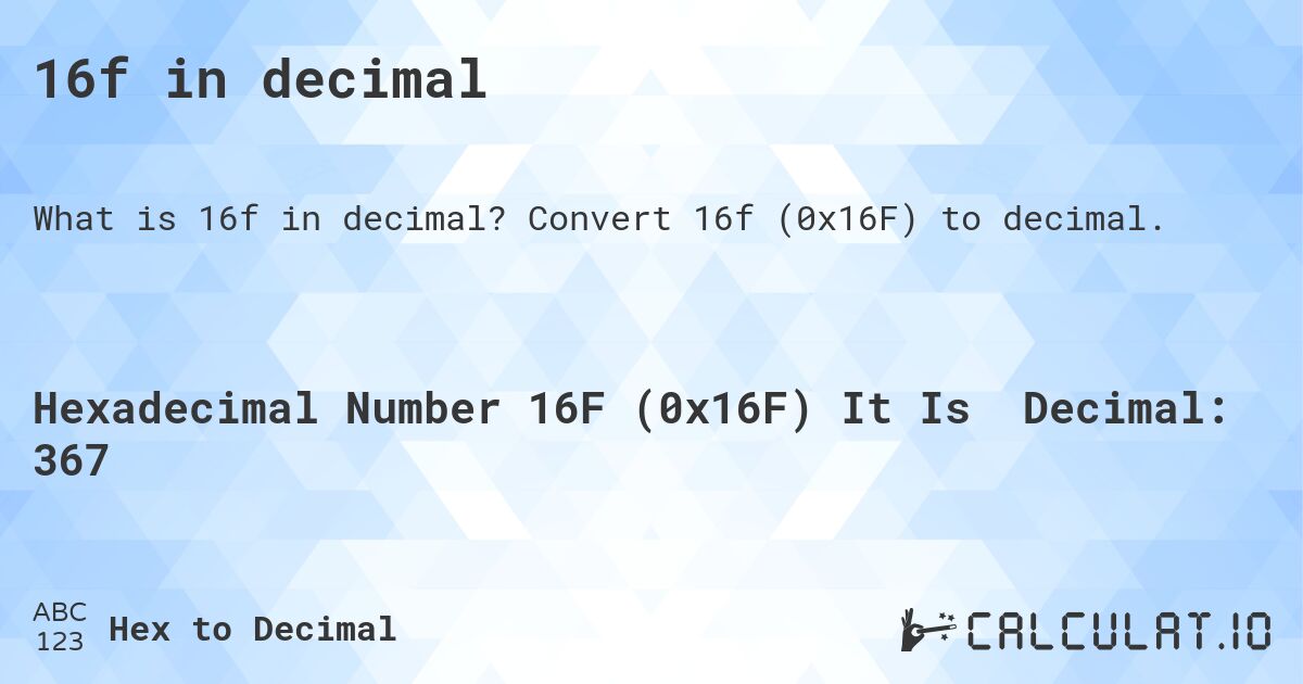 16f в десятичной системе. Конвертировать 16f в десятичное.