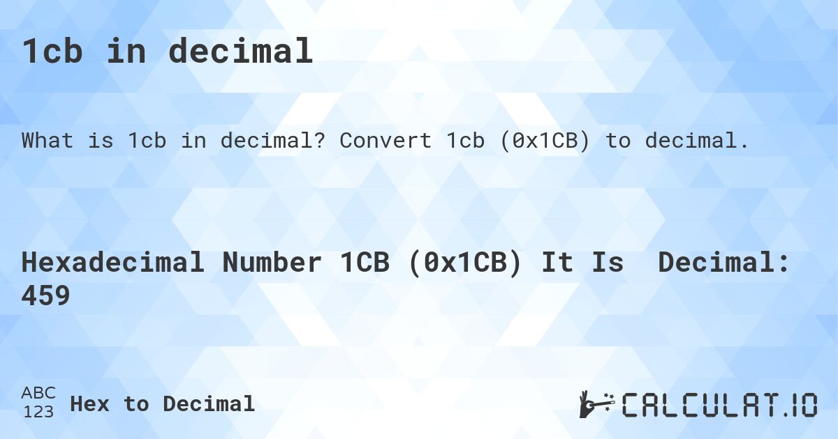 1cb в десятичной системе. Конвертировать 1cb в десятичное.