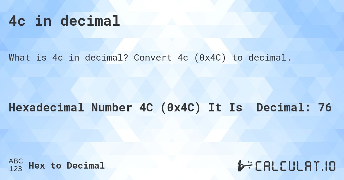 4c в десятичной системе. Конвертировать 4c в десятичное.