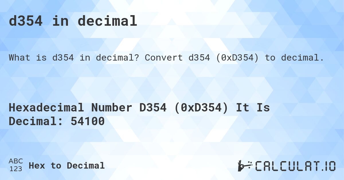 d354 в десятичной системе. Конвертировать d354 в десятичное.
